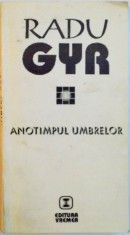 ANOTIMPUL UMBRELOR de RADU GYR, 1993 foto