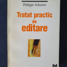Tratat practic de editare – Philippe Schuwer