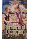 Johann Wolfgang Goethe - Hermann si Dorothea