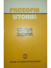 Catalin Zamfir - Filozofia istoriei (Editia: 1981) foto