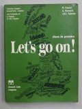 LET&#039;S GO ON ! - CLASSE DE PREMIERE , COLLECTION D &#039;ANGLAIS by M. CHARLOT ...J.R.C. YGLESIAS , 1977
