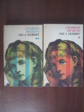 Charles Dickens - Mica Dorrit ( 2 vol. )