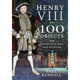 Henry VIII in 100 Objects