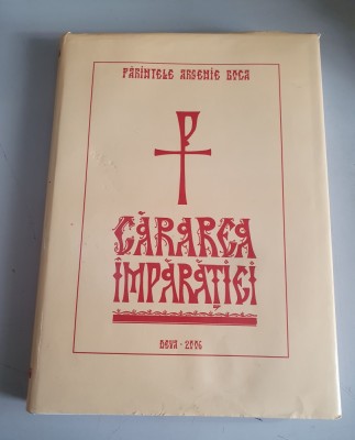 Cararea Imparatiei - Parintele Arsenie Boca foto