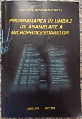 Programarea in limbaj de asamblare a microprocesoarelor - Sever Spanulescu