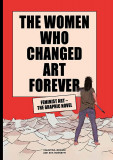 The Women Who Changed Art Forever | Valentina Grande, Eva Rossetti, Laurence King Publishing