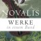 Novalis. Werke in einem Band