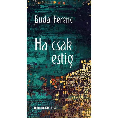 Ha csak estig - Buda Ferenc foto