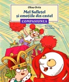 Mel Sufletel si emotiile din castel. Compasiunea - Vol 3 Olina Ortiz - Editura Univers