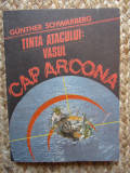 Gunther Schwarberg - Tinta atacului: vasul Cap Arcona