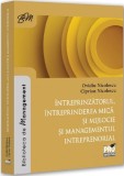 Intreprinzatorul intreprinderea mica si mijlocie si managementul intreprenorial - Universul Juridic
