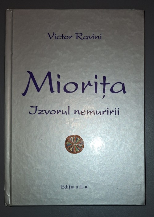 VICTOR RAVINI&nbsp;-&nbsp;MIORITA * IZVORUL NEMURIRII