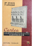 Gh. Chiriță - Cartea instalatorului electrician (editia 1961)