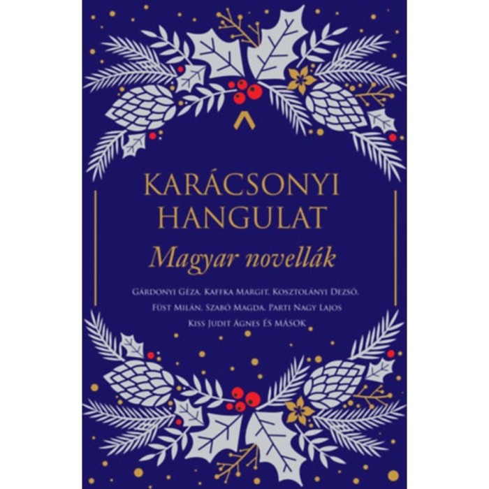 Kar&aacute;csonyi hangulat - Magyar novell&aacute;k - Simk&oacute; Gy&ouml;rgy