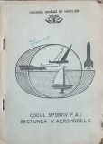 CODUL SPORTIV F.A.I. SECTIUNEA IV AEROMODELE-FEDERATIA ROMANA DE MODELISM