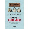 Adio, Gulag, Levan Berdzenisvili, Corint