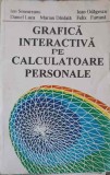 GRAFICA INTERACTIVA PE CALCULATOARE PERSONALE-ION SMEUREANU, IOAN ODAGESCU SI COLAB.-254852