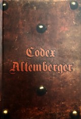 Codex Altemberger, Primul Cod de Legi al Sasilor din Sibiu, 2019 (editie anastasica cu o introducere in limba engleza)