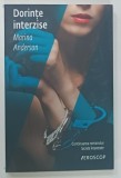 DORINTE INTERZISE de MARINA ANDERSON , 2016