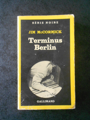 JIM McCORMICK - TERMINUS BERLIN (limba franceza) foto