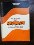 Probleme de chirurgie a reumatismului- Corneliu Zaharia, Andrei Voinea