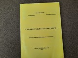 COMENTARII MATEMATICE - CUM NE PREGATIM PENTRU SUSTINEREA EXAMENELOR