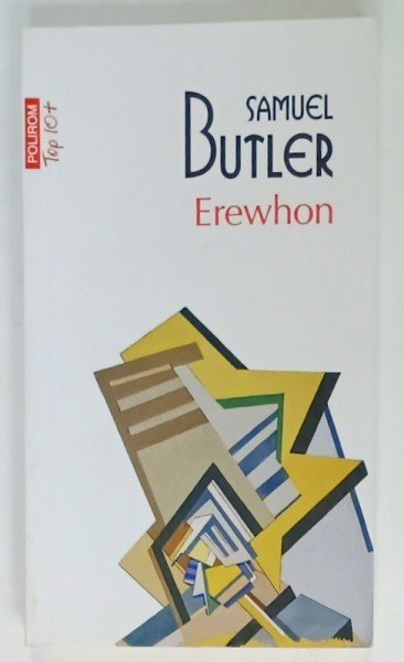 EREWHON sau DINCOLO DE MUNTI de SAMUEL BUTLER , 2021