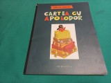 CARTEA CU APOLODOR * GELU NAUM / 2013 * 4 2 2
