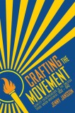 Crafting the Movement: Identity Entrepreneurs in the Swedish Trade Union Movement, 1920-1940