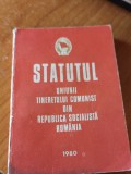 STATUTUL UNIUNII TINERETULUI COMUNIST DIN RSR 1980