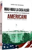 Presedintii americani... Miau-miau la Casa Alba! - Universul Juridic