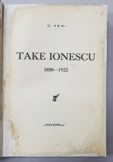 TAKE IONESCU - C. XENI 1858 - 1922 foto