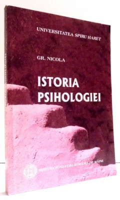 ISTORIA PSIHOLOGIEI de GR. NICOLA , 2001 foto