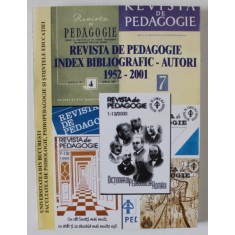 REVISTA DE PEDAGOGIE , INDEX BIBLIOGRAFIC - AUTORI 1952 - 2001 , APARUTA 2002