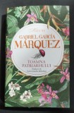 TOAMNA PATRIARHULUI DE GABRIEL GARCIA MARQUEZ
