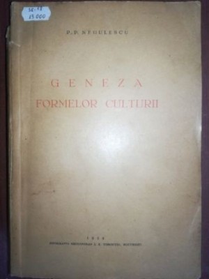 Geneza formelor culturii- P. P. Negulescu foto