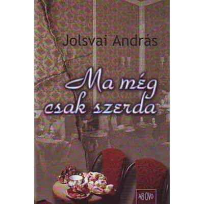 Ma m&amp;eacute;g csak szerda - Jolsvai Andr&amp;aacute;s foto