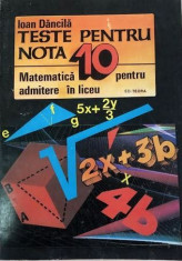 Teste matematica pentru nota10 matematica pentru admitere in liceu foto