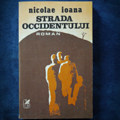 STRADA OCCIDENTULUI - NICOLAE IOANA - ROMAN