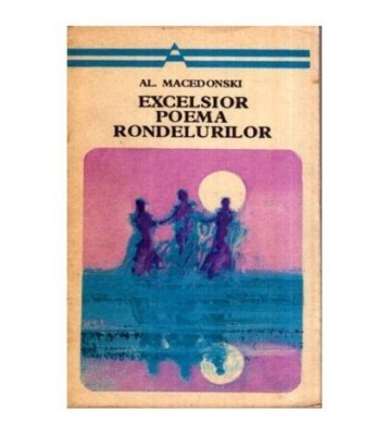 Alexandru Macedonski - Excelsior - Poema rondelurilor - 116806 foto