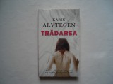 Tradarea - Karin Alvtegen