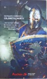 Călărețul Morții - Bernard Cornwell - Roman istoric, Editura Litera, 2019, Auchan, 470 pagini, Paperback