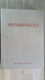 Antibioticele- Maur Neuman, Gh.Bungeteanu, M.David