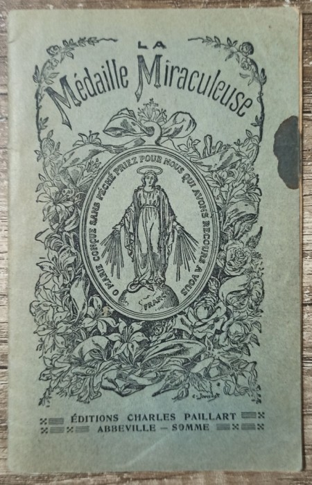 La Medaille Miraculeuse// brosura catolica din perioada interbelica