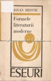 Cumpara ieftin Formele Literaturii Moderne - Jovan Hristic - Tiraj: 3660 Exemplare