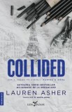Cumpara ieftin Collided. Seria Iubire pe circuit. Cartea a doua/Lauren Asher, Corint