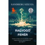 Ragyog&oacute; feh&eacute;r - Sandberg Szilvia