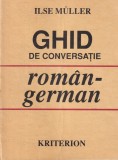 Ghid Conversatie Roman-German Ilse Muller | Invatare Limba Germana | Carte Practica | 166 Pagini