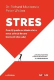 Stres - Dr. Richard Mackenzie, Peter Walker