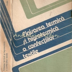 Finisarea Termica Si Higrotermica A Confectiilor Textile - Vasile Chiriac